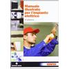 TECNICHE NUOVE Manuale illustrato per l'impianto elettrico