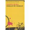 Feltrinelli Giallo su giallo