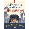 Istos Edizioni La formula esatta della rivoluzione