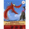 Lapis Angelica, principessa combina-guai. Storie nelle storie. Ediz. illustrata