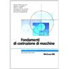 McGraw-Hill Education Fondamenti di costruzione di macchine