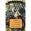 MONDADORI Il ritorno del pirata. La trilogia dei pirati