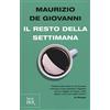 RIZZOLI NARRATIVA Il resto della settimana