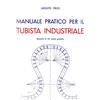 Ulrico Hoepli Manuale pratico per il tubista industriale