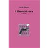 ilmiolibro self publishing Il Gronchi rosa