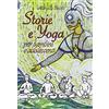 Gangemi Editore Storie e yoga. Per bambini e adolescenti