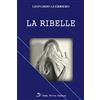 Onda d'Urto Edizioni La ribelle