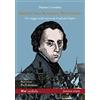 Ù Improvviso scherzo notturno. Un viaggio nella musica di Fryderyk Chopin
