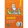 Editoriale Scienza Darwin e la vera storia dei dinosauri