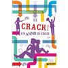 GIUNTI JUNIOR Crack! Un anno di crisi