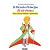 Susalibri Il Piccolo Principe. El Cit Prinsi da Antoine de Saint-Exupéry. Testo italiano e piemontese