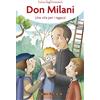 Il Pozzo di Giacobbe Don Milani. Una vita per i ragazzi