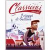 EL Il viaggi di Gulliver da Jonathan Swift. Classicini. Ediz. illustrata