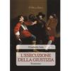 D'Ettoris L'esecuzione della giustizia