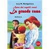 Mursia Anna dai capelli rossi - La grande casa: Edizione integrale