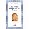San Paolo Edizioni Una chiave del paradiso: le tre «Ave Maria»