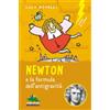Editoriale Scienza Newton e la formula dell'antigravità