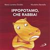 San Paolo Edizioni Ippopotamo, che rabbia!