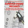 SANDIT Libri Elementi di disegno meccanico. Per operatori alle macchine utensili e programmatori CNC