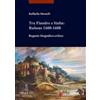 Viella Tra Fiandre e Italia: Rubens 1600-1608. Regesto biografico-critico