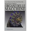 TECNICHE NUOVE Manuale degli organi delle macchine