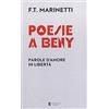 Diana edizioni Poesie a Beny. Parole d'amore in libertà. Testo francese a fronte