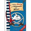 IDEEALI Capitan Sharky. Il manuale dei pirati. Ediz. illustrata