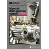 TECNICHE NUOVE Manuale delle macchine utensili