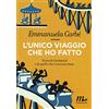 Minimum Fax L'unico viaggio che ho fatto. Storia di Gardaland e di quello che è successo dopo