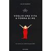 Mondadori Voglio una vita a forma di me