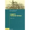 Il Mulino Leggere l'«Orlando furioso». Guide alle grandi opere