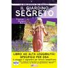 SociaLibri Il giardino segreto. Ediz. ad alta leggibilità. Specifico per DSA