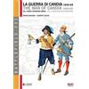Soldiershop La guerra di Candia 1645-69 vol. 1: Vol. 1 Assedi e operazioni campali