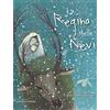 White Star La regina delle nevi. Ediz. illustrata
