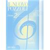 Ricordi IL NUOVO POZZOLI: SOLFEGGI PARLATI E CANTATI VOL. 2