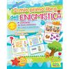 Primo Volo Il mio primo libro dell'enigmistica. Cruciverba, giochi matematici, logica e passatempi, puzzle, differenze e intrusi, giochi di parole. Ediz. a colori
