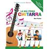 Kyle Craig Publishing Ltd. La mia Prima Chitarra - Imparare a suonare: Bambini