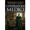 Licenza - Newton Compton Editori Cospirazione Medici