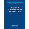 Societa Editrice Esculapio Esercizi di fondamenti di automatica