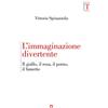 goWare L'immaginazione divertente. Il giallo, il rosa, il porno e il fumetto