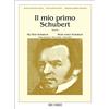 Ricordi Il Mio Primo Schubert Vol. 1 Franz Schubert | 15 Pezzi Facili Pianoforte | Raccolta Classici Curata Ettore Pozzoli | Spartiti Studenti Principianti Giovani Pianisti Bambini Valzer Danze Musicale