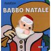Abracadabra Babbo Natale. Ediz. a colori
