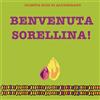 CREATESPACE Benvenuta sorellina!: Da completare con i disegni e i pensieri del fratello maggiore