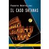 Gilgamesh Edizioni Il caso Satanas: Un romanzo giallo poliziesco ambientato a Roma, il thriller che inaugura la trilogia del commissario Codilupo