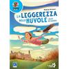 Raffaello La leggerezza delle nuvole. Con Fascicolo