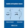 Societa Editrice Esculapio Stabilità dell'equilibrio elastico. Per i corsi di scienza delle costruzioni, complementi di scienza delle costruzioni, teoria delle strutture...
