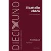 Mucchi Il battello ebbro