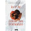 LE GEMME Io e te come un romanzo