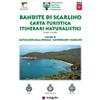 DREAm Italia Bandite di Scarlino. Carta turistica. Itinerari naturalistici. Scala 1:25.000. Comuni di Castiglione della Pescaia, Gavorrano, Scarlino, Cala Violina, Cala Martina, Cala Le Donne