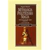 Liguori Mitologia, politeismo, magia e altri studi di storia delle religioni (1956-1977)